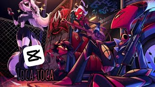 Helluva Boss | Toca Toca | Edit ~ Smooth Transition