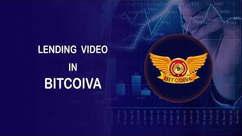 BITCOIVA EXCHANGE LENDING VIDEO