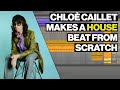 Chloé Caillet Makes A Club Track From Scratch