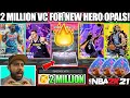 BIGGEST 2 MILLION VC PACK OPENING TO PULL ALL THE NEW HEROES AND GALAXY OPALS IN NBA 2K21 MYTEAM