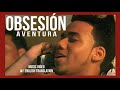 Aventura - Obsesión (Video)(English subtitles)
