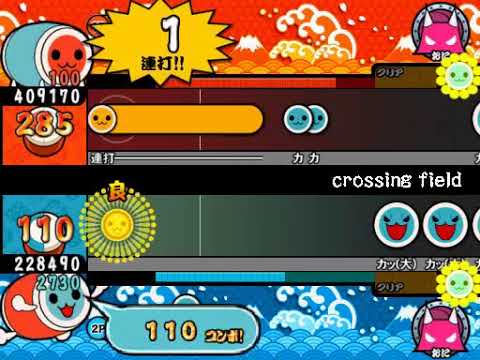 【太鼓さん次郎】 crossing field 創作譜面