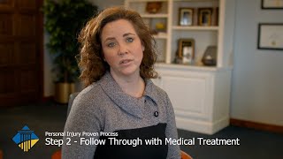 Arthur Law Office Proven Process Step 2 - Follow Through With Medical Treatment