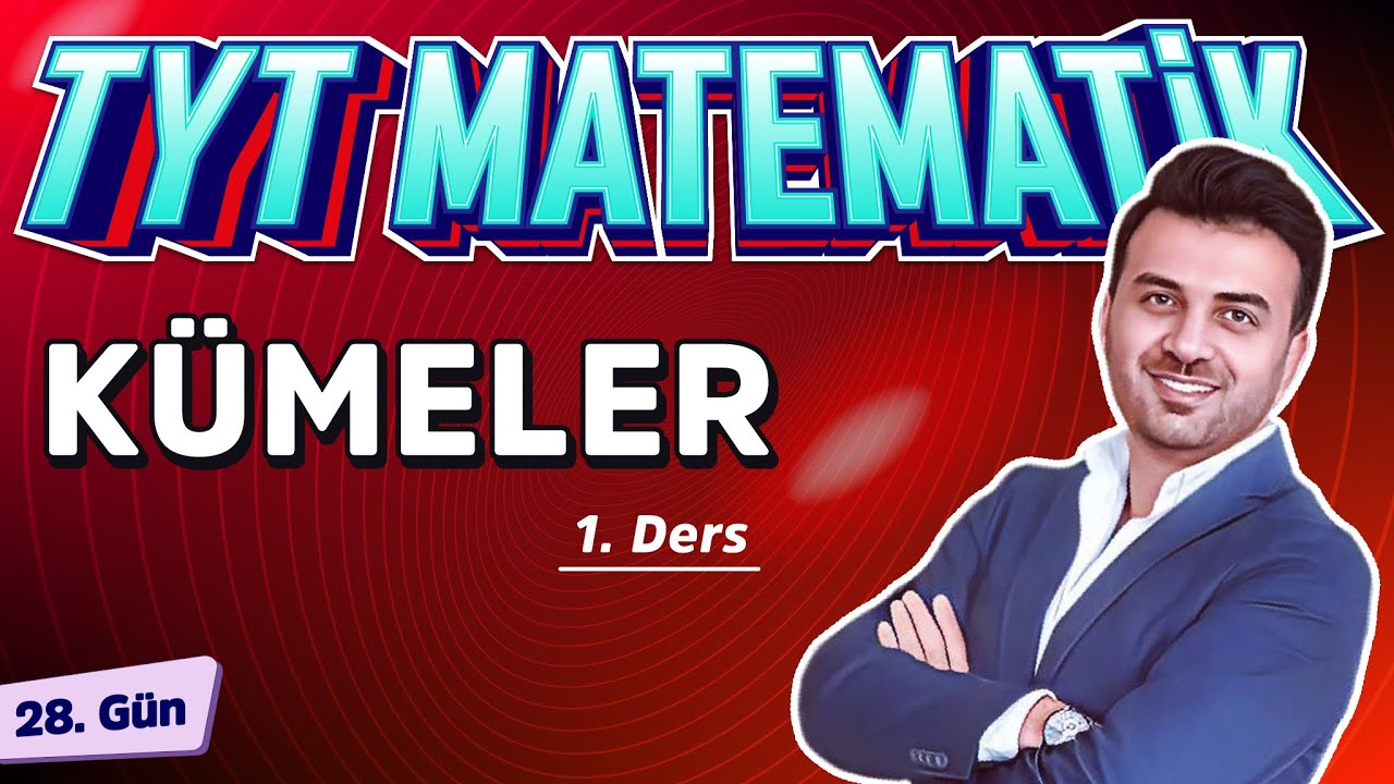 KÜMELER 1  | 28.GÜN | #40gündeTYTmatematikKampı2025
