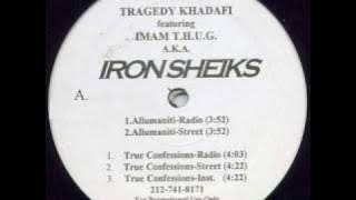 Tragedy Khadafi - True Confessions (feat. Imam T.H.U.G.)