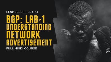 79. CCNP Encor + Enarsi | BGP - Network Advertisements - Lab 1 | CCNP Full Course in Hindi