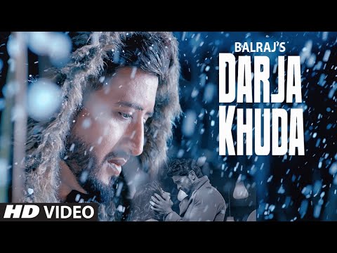 Darja Khuda (Full Song) Balraj | G Guri | Singh Jeet | Latest Punjabi Songs 2019