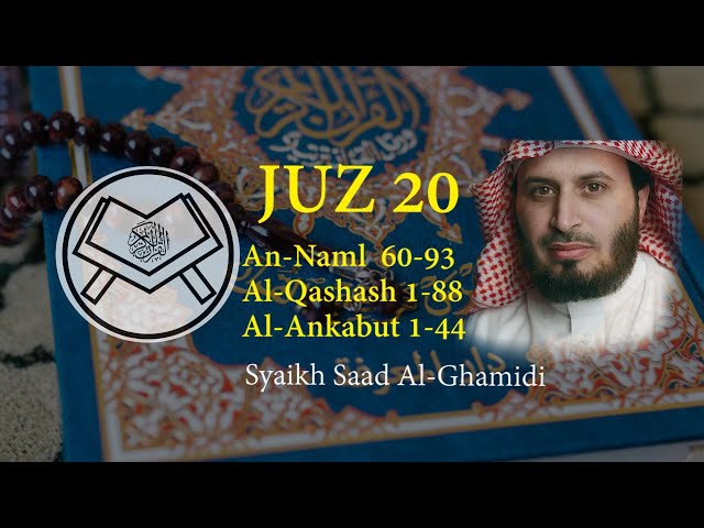 Murottal Juz 20 - Syaikh Saad Al-Ghamidi - arab, latin u0026 terjemah class=