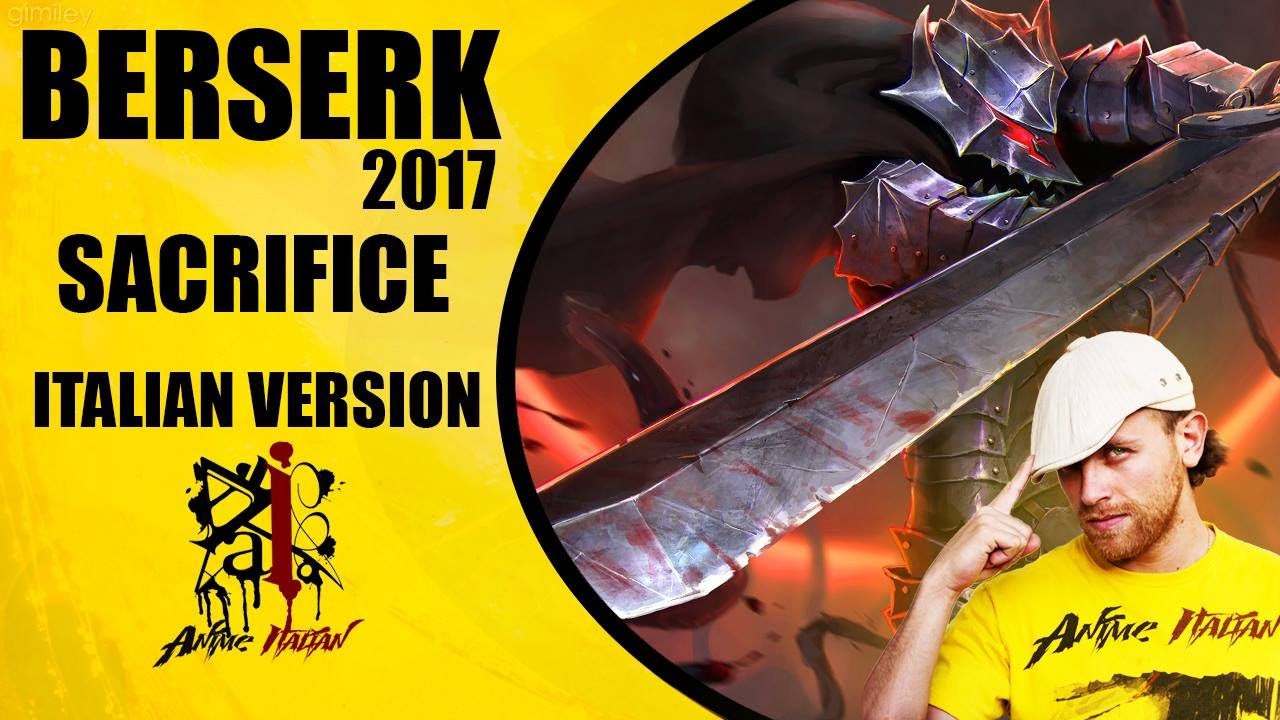 Berserk 2017 - Sacrifice (Versione Italiana)