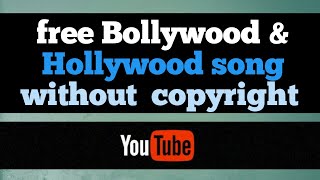 How to use Bollywood song on YouTube without copyright 2019 || screenshot 2