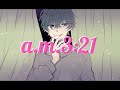 【Cover】a.m.3:21/yama by BasiL