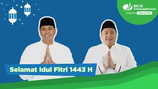Selamat Hari Raya Idul Fitri 1443 Hijriah