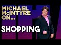 Compilation of Michael's Best Jokes About Shopping | Michael McIntyre