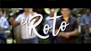 Banda Tierra De Venados - El Roto En Vivo 2020