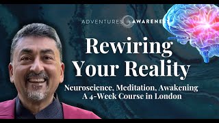Outline of the 4 week course Rewiring your Reality with Dr Shamil Chandaria
To join the course with Shamil Chandaria:
https://adventuresinawareness.com
Your contributions support future content, and are greatly appreciated:
- https://adventuresinawareness.com/membership
- One-off PayPal donations: https://www.paypal.com/paypalme/adventuresin
Follow the Adventure:
- Subscribe to us on youtube: https://www.youtube.com/@adventuresinawareness
- Twitter: https://x.com/AdvInAwareness
- iTunes: https://podcasts.apple.com/us/podcast/adventures-in-awareness/id1535917754
- Spotify: https://open.spotify.com/show/2jiebSpdVu9YbpLOtWlKYU
- Facebook: https://www.facebook.com/adventuresinawareness
Banner art by https://www.instagram.com/jadewade/ Outline of the 4 week course Rewiring your Reality with Dr Shamil Chandaria
