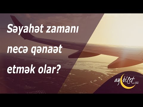 Video: Səyahətə Necə Qənaət Etmək Olar