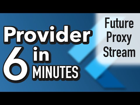 Provider: Proxy, Stream and Future in 6 Minutes