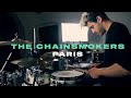 The chainsmokers  paris  drum cover by giovanni cilio