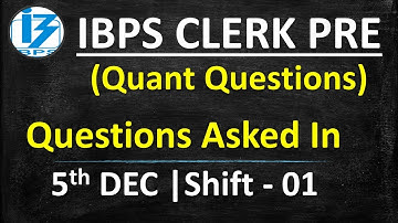 Memory Based Questions Asked In IBPS CLERK PRE 2020 || 5th Dec, Shift-01