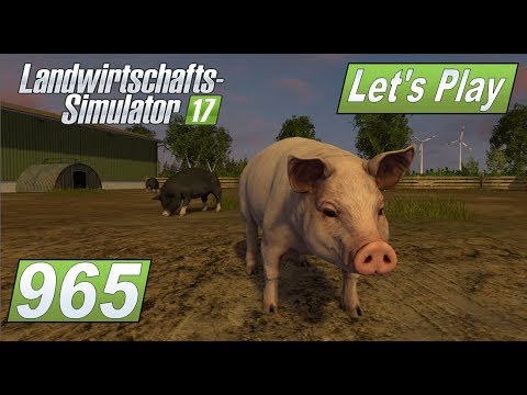 9651 scantronic LS17 #965 Die letzten Schweine gehen zum Schlachter #Lets Play Landwirtschafts Simulator 2017 4fach