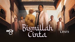 Ungu \u0026 Lesti - Bismillah Cinta | Music Video