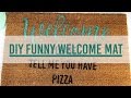 DIY Funny Welcome Mat