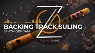 BACKING TRACK SULING | JANGAN DENDAM - PART 4