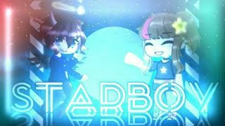 Star boy meme/ gacha club / (collab with yumeyyy )