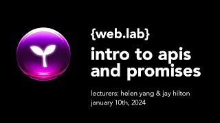 IAP 2024 Day 3 - Intro to APIs and Promises