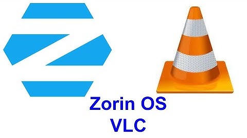 How to install VLC Zorin Linux