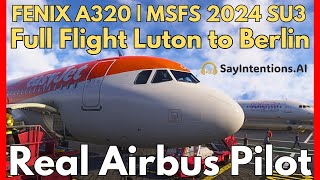 Download Lagu Volledige vlucht Fenix A320 | MSFS 2024 Sim Update 3 | Luton naar Berlijn MP3 Download Lagu Volledige vlucht Fenix A320 | MSFS 2024 Sim Update 3 | Luton naar Berlijn MP3