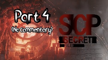 SCP-239! (SCP: Secret Files Playthrough) (Part 4) (No Commentary)