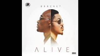 Bracket - Ego Remix Ft Olamide (Alive Album)