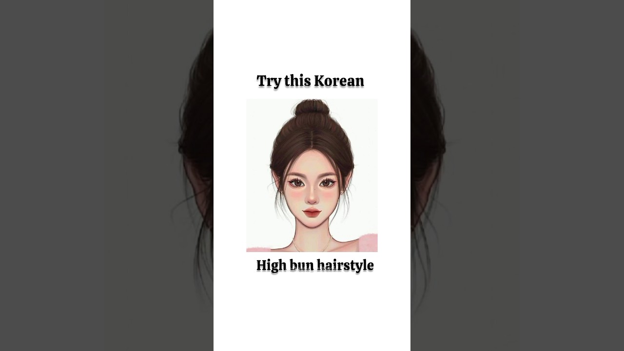 Korean high bun hairstyle #shorts #aesthetic #korean #hairstyle #bun #trending