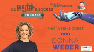 Information Driving Hybrid Customer Success Through Orchestrated Onboarding with Donna Weber | Episode 024 Update