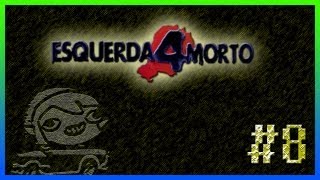 Esquerda 4 Morto - O Retorno