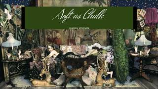 Soft as Chalk | Joanna Newsom (Instrumental)