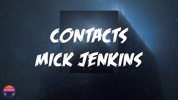 Mick Jenkins - Contacts (Lyrics Video)