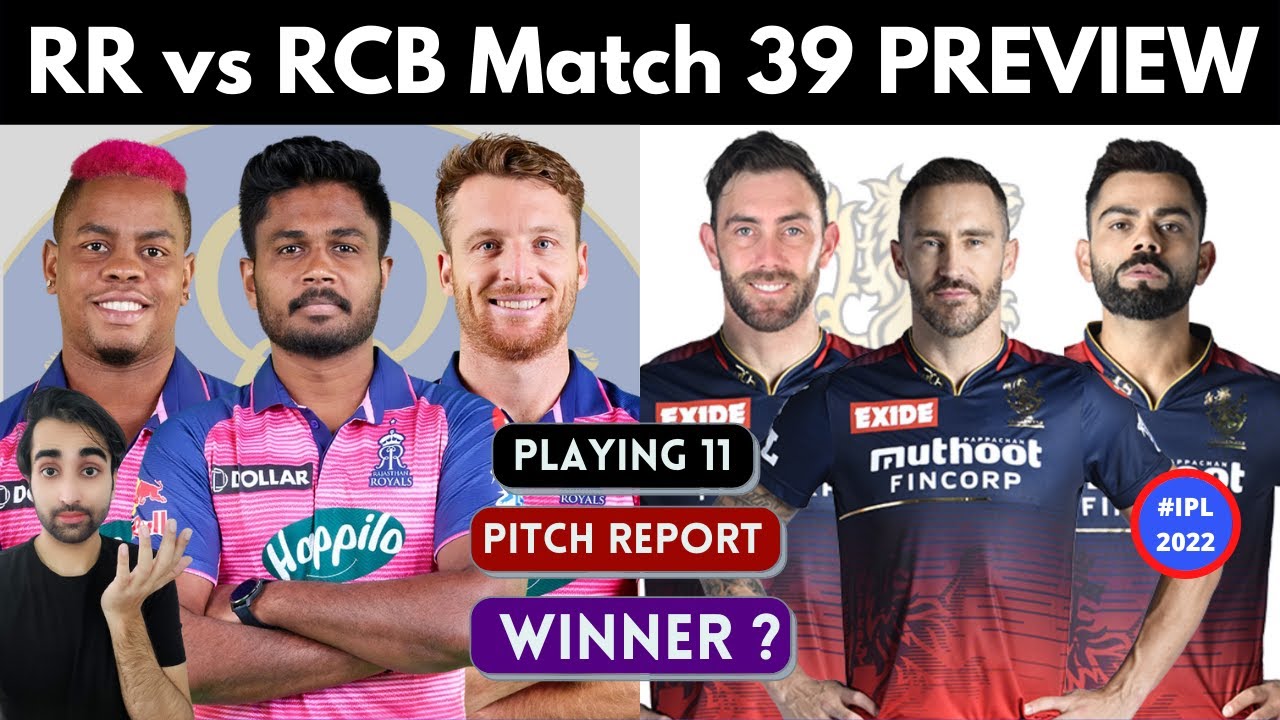 Virat Kohli Back In Form Today ? RR vs RCB Preview IPL 2022 | RCB vs RR Playing 11 2022