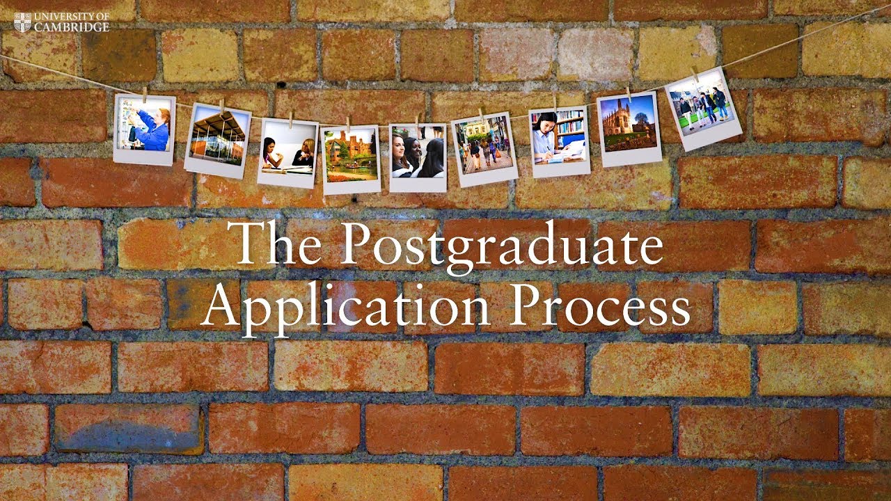 The Postgraduate Application Process at Cambridge