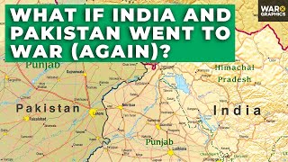 What if India and Pakistan Went to War (Again)?