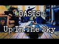 OASIS - Up In The Sky (Lyric Video)