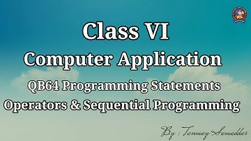 QB64 ¦¦ Operators & Sequential Programming Construct