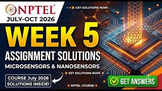 Microsensors and Nanosensors Week 5 Assignment Solutions | NPTEL July 2026 | July-Oct 2026