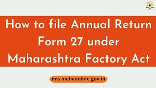 How to file Annual Return Form 27 under Maharashtra Factory Act