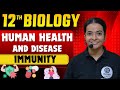 HUMAN HEALTH AND DISEASES - IMMUNITY IN DETAIL #class12biology #boardexam #cuet #NEET #class12 #12th