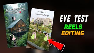 Instagram Eye Test Reels Editing Eye Challenge Reels Editing Eye Test Dance Girls Reels Editing