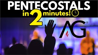 Pentecostals Explained in 2 1/2 Minutes