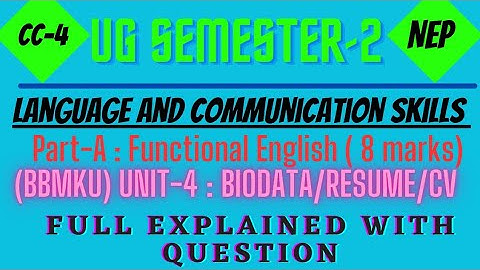 Resume Writing/Biodata /CV| BBMKU | Unit-4 | CC-4 | Language and Communication Skills | Part-A |