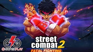 Street Combat 2 Fatal Fighting  Gameplay Android by SUPERPLAY (No Commentary) screenshot 3